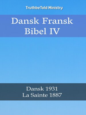 cover image of Dansk Fransk Bibel IV